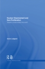 Nuclear Disarmament and Non-Proliferation : Towards a Nuclear-Weapon-Free World? - eBook