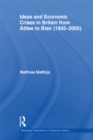 Ideas and Economic Crises in Britain from Attlee to Blair (1945-2005) - eBook