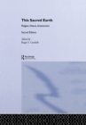 This Sacred Earth : Religion, Nature, Environment - eBook