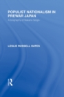 Populist Nationalism in Pre-War Japan : A Biography of Nakano Seigo - eBook