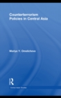 Counterterrorism Policies in Central Asia - eBook