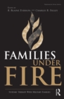 Families Under Fire : Systemic Therapy With Military Families - eBook