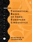 Theoretical Bases of Indo-European Linguistics - eBook