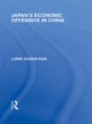 Japan's Economic Offensive in China - eBook