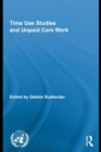 Time Use Studies and Unpaid Care Work - eBook