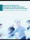 Qualitative Research Methods in Public Relations and Marketing Communications - eBook