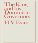 The King and His Dominion Governors, 1936 - eBook