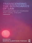 Transcending the Boundaries of Law : Generations of Feminism and Legal Theory - eBook