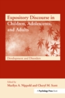 Expository Discourse in Children, Adolescents, and Adults : Development and Disorders - eBook