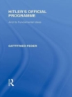 Hitler's Official Programme  RLE Responding to Fascism - eBook