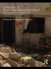 Lessons in Post-War Reconstruction : Case Studies from Lebanon in the Aftermath of the 2006 War - eBook