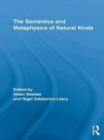 The Semantics and Metaphysics of Natural Kinds - eBook