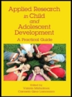 Applied Research in Child and Adolescent Development : A Practical Guide - eBook