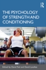 The Psychology of Strength and Conditioning - eBook