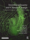 Interdisciplinarity and Climate Change : Transforming Knowledge and Practice for Our Global Future - eBook