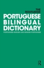The Routledge Portuguese Bilingual Dictionary (Revised 2014 edition) : Portuguese-English and English-Portuguese - eBook