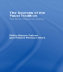 The Sources of the Faust Tradition : The Simon Magus to Lessing - eBook