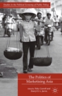The Politics of Marketising Asia - eBook