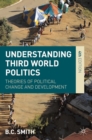 Understanding Third World Politics : Theories of Political Change and Development - eBook