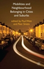 Mobilities and Neighbourhood Belonging in Cities and Suburbs - Book