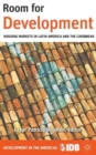 Room for Development : Housing Markets in Latin America and the Caribbean - Book