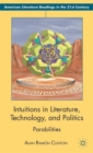 Intuitions in Literature, Technology, and Politics : Parabilities - Book