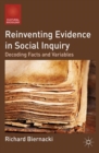 Reinventing Evidence in Social Inquiry : Decoding Facts and Variables - eBook