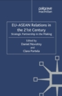 EU-ASEAN Relations in the 21st Century : Strategic Partnership in the Making - eBook