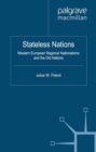 Stateless Nations : Western European Regional Nationalisms and the Old Nations - eBook