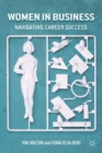 Women In Business : Navigating Career Success - eBook