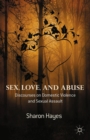 Sex, Love and Abuse : Discourses on Domestic Violence and Sexual Assault - eBook