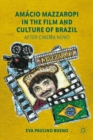 Amacio Mazzaropi in the Film and Culture of Brazil : After Cinema Novo - eBook