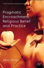 Pragmatic Encroachment, Religious Belief and Practice - Book