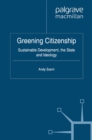 Greening Citizenship : Sustainable Development, the State and Ideology - eBook