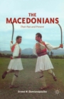 The Macedonians : Their Past and Present - eBook