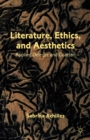 Literature, Ethics, and Aesthetics : Applied Deleuze and Guattari - eBook
