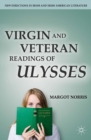 Virgin and Veteran Readings of Ulysses - eBook