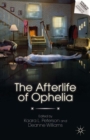 The Afterlife of Ophelia - eBook