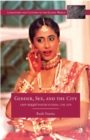 Gender, Sex, and the City : Urdu Rekhti Poetry in India, 1780-1870 - eBook