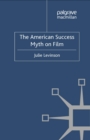 The American Success Myth on Film - eBook