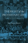 The Right of the Protestant Left : God's Totalitarianism - eBook