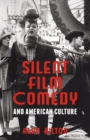 Silent Film Comedy and American Culture - eBook