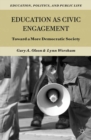 Education as Civic Engagement : Toward a More Democratic Society - eBook