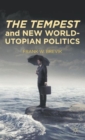 The Tempest and New World-Utopian Politics - Book