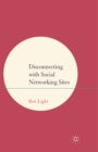 Disconnecting with Social Networking Sites - eBook