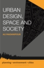 Urban Design, Space and Society - Book
