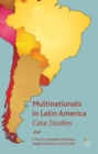Multinationals in Latin America : Case Studies - Book