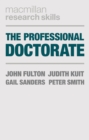 The Professional Doctorate : A Practical Guide - Book