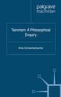 Terrorism: A Philosophical Enquiry - eBook