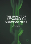 The Impact of Networks on Unemployment - Book
